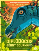 Diplodocus : Géant gourmand