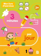 Exercices 3 minutes / jour 3+