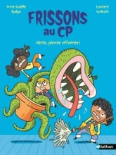 Frissons au CP : Alerte, plante affamée ! - la série CP pour trembler... de rire ! - dès 6 ans