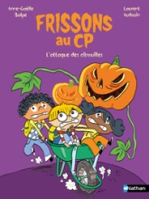 Frissons au CP - L'attaque des citrouilles - Lune Bleue - Niveau 1 - Dès 6 ans