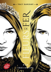 Grace and Fury, tome 1 : Fleurs de fer