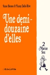 Une Demi-Douzaine d'Elles, Tome 2 : Marine Sex