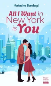 All I Want in New York is you !: Comédie romantique et magie de Noël à New York