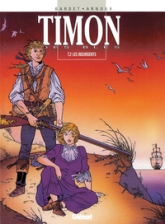 Timon des blés, tome 2 : Les Insurgents