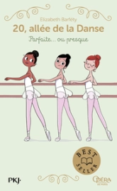 20, allée de la danse, tome 2 : Parfaite... ou presque