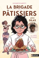 La brigade des pâtissiers - Le défi d'Emmy  - à partir de 8 ans