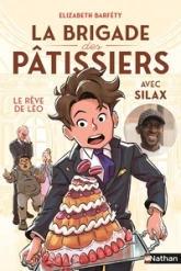 La brigade des pâtissiers - Le rêve de Léo -  - à partir de 8 ans