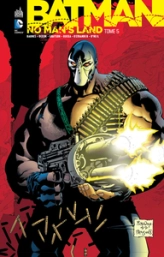 Batman - No Man's Land, tome 5