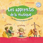 Les apprentis de la musique (1CD audio)
