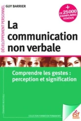 La communication non verbale: Comprendre les gestes : perception et signification