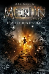 Merlin, tome 10 : Ombre sur les étoiles