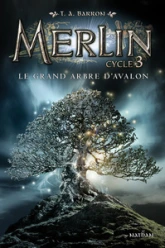 Merlin, tome 9 : L'arbre d'Avalon