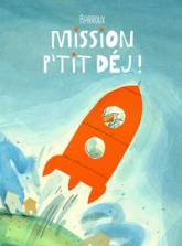 Mission petit déj' !