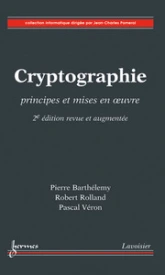 Cryptographie : Principe et mises en oeuvre
