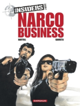 Insiders - Saison 2, tome 1 : Narco business