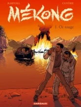 Mékong, Tome 1 : Or rouge