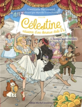 Célestine - Cycle 3, tome 3 : Jusqu'aux étoiles