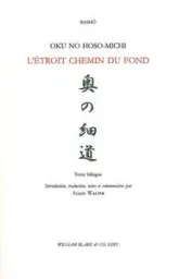 L'étroit chemin du fond : Edition bilingue français-japonais