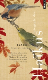 L'intégrale des haïkus : Edition bilingue français-japonais