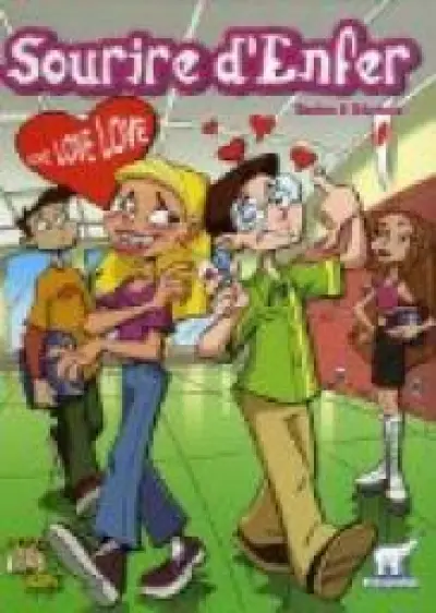 Sourire d'Enfer, tome 2 : Love Love Love
