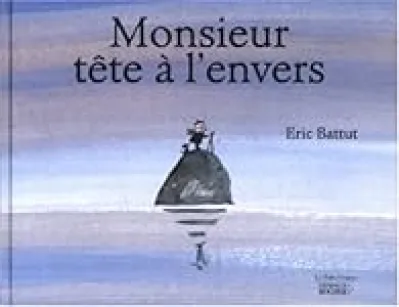 Monsieur tête à l'envers