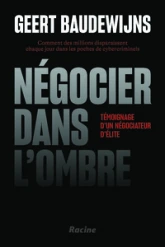 Négocier dans l'ombre