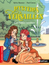 Mystères à Versailles, tome 8 : Les fables secrètes