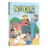 Naomi, fille de vétérinaire : Alerte à la ferme !