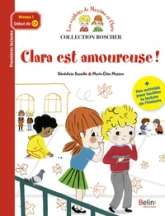 Les exploits de Maxime et Clara : Clara est amoureuse !