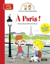 Les exploits de Maxime et Clara : À Paris !