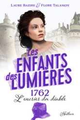 Les enfants des Lumières, tome 2 : 1762 l'encrier du diable