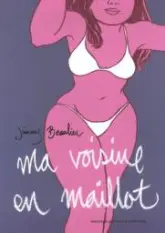 Ma voisine en maillot