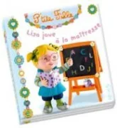 P'tite fille : Lisa joue à la maîtresse