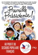Si on chantait !, tome 2 : Prunille Présidente !