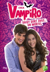 Chica Vampiro, tome 6 : Daisy sort avec un mortel