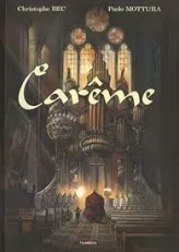 Carême - Intégrale