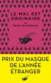 Le mal est ordinaire