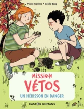 Mission vétos : Un hérisson en danger
