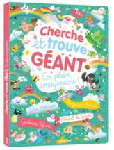 Cherche et Trouve géant : En plein imaginaire !