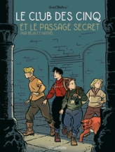 Le club des cinq, tome 2 : Et le passage secret