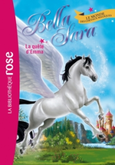 Bella Sara, tome 11 : La quête d'Emma