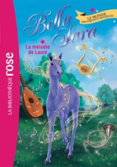Bella Sara, tome 6 : La mélodie de Laure