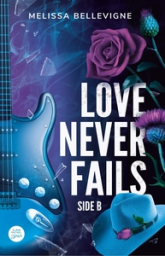 Love never fails - Side B