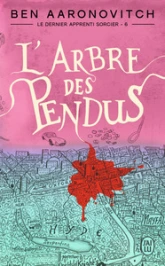 Le dernier apprenti sorcier, tome 6 : L'arbre des pendus