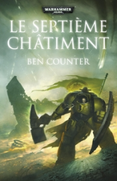 Warhammer 40.000 - Tome 8 : Le Septième Châtiment