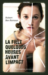 La Fille quelques heures avant l'impact