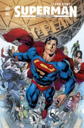 Clark Kent - Superman, tome 4 : La vérité