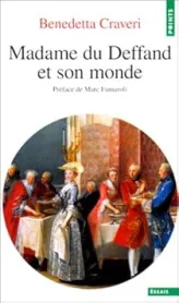 Madame du Deffand et son monde