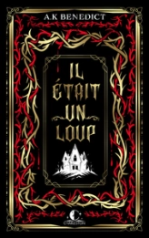 Il était un loup...