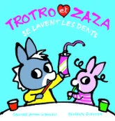 Trotro et Zaza se lavent les dents
